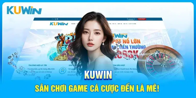 KUWIN là gì? Giới thiệu KUWIN 